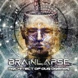 Brainlapse - Architect Of Our Dreams (Original Mix)