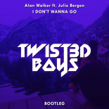 Alan Walker & Julie Bergan - I Don\'t Wanna Go (Twist3d Boys Bootleg)