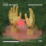 Rigved - Love To Keep (Extended Mix)