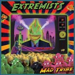 Mad Tribe - Extremists (Original Mix)