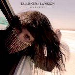 Tallisker & La Vision - Somewhere (Original Mix)