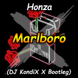 Honza - Marlboro (DJ KondiX X Bootleg)