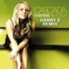 Cascada - Everytime We Touch (Danny G Remix)