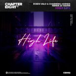 Robin Valo & Charming Horses & Nerds At Raves - High Life (Edit)