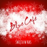 Blue Café - Święta w Nas