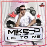 Mike-D Feat. Nensi - Lie To Me (Discovery Dj & P.L.S.C.B. Remix)