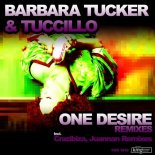 Barbara Tucker, Tuccillo - One Desire (Crazibiza Remix)