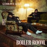 Guzior Feat. Kukon - BOILER ROOM