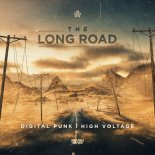 Digital Punk and High Voltage - The Long Road (Original Mix)