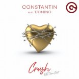 Constantin, domiNo - Crush (BB Team Edit)