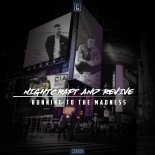 Nightcraft and REVIVE - Running To The Madness (Edit)