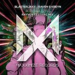 Blasterjaxx x Raven & Kreyn - Body Talk (Rayven Festival Mix)