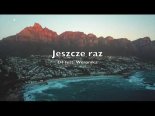 D4 feat. Weronika - Jeszcze Raz