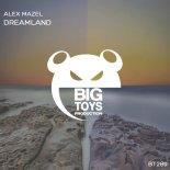 Alex Mazel - Dreamland (Extended Mix)