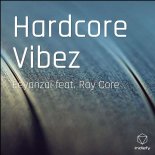Eeyanzai Ft. Ray Core - Hardcore Vibez