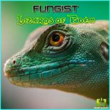 Fungist - Lizards Of Eden