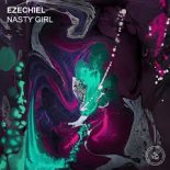 Ezechiel - Nasty Girl (Extended Mix)