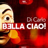 Di Carlo - Bella Ciao (Extended Mix)