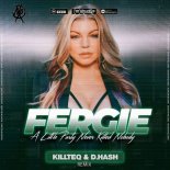 Fergie - A Little Party Never Killed Nobody (Killteq & D.Hash Radio Edit)