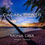 ÇAÇAN BEATS - MONA LİSA (Amice Remix)
