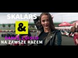 Skalars & Dance 2 Disco - Na Zawsze Razem