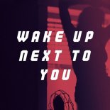 Joakim Molitor - Wake Up Next to You (Original Mix)