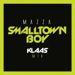 Mazza - Smalltown Boy (Klaas Extended Mix)