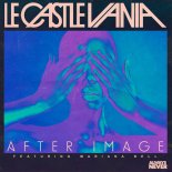 Le Castle Vania - After Image Feat. Mariana Bell (Extended Mix)