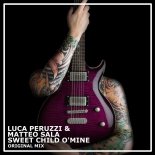 Luca Peruzzi & Matteo Sala - Sweet Child o\' Mine (Original Mix)