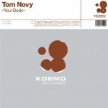 Tom Novy feat. Michael Marshall - Your Body (Original Mix)