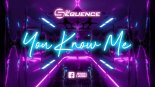 Dj Sequence - You Know Me (Radio Edit)