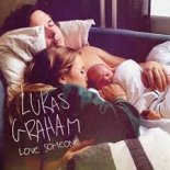 Lukas Graham - Love Someone (Lucas Park Remix 2020)