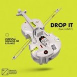 Dubdogz, Mariana BO & Flakkë - Drop It (feat. Luisah)