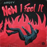 AROTY - Now I Feel It (Extended Mix)