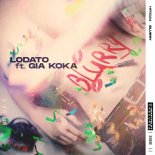 Lodato Feat. Gia Koka - Blurry