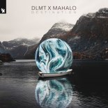 DLMT x Mahalo - Destination