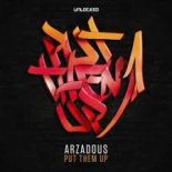 Arzadous - Put Them Up (Extended Mix)