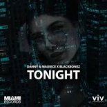 Danny & Maurice & BlackBonez - Tonight (Extended Mix)