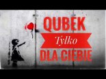 Qubek - Tylko Dla Ciebie (Cover)