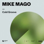 MIKE MAGO - Cold Groove (Extended Mix)