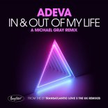 Adeva - In & Out Of My Life (Michael Gray Remix)