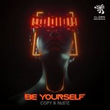 Copy & Paste - Be Yourself