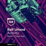 Ralf Urland - Activity (Dave Pad Remix)