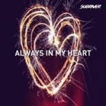 Subraver - Always In My Heart (Edit)