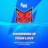 Mike Reverie & Mike Enemy ft. Christina Rotondo - Drowning in Your Love (Extended Mix)