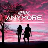 Menino - Anymore (Extended Mix)
