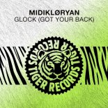 MIDIKLØRYAN - Glock (Got Your Back) (Extended Mix)