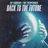 Gil Sanders x The Everythings - Back To The Future