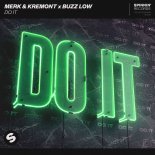 Merk & Kremont x Buzz Low - Do It (Extended Mix)