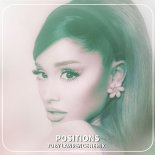 Ariana Grande - Positions (Toby Lawrence Remix)
